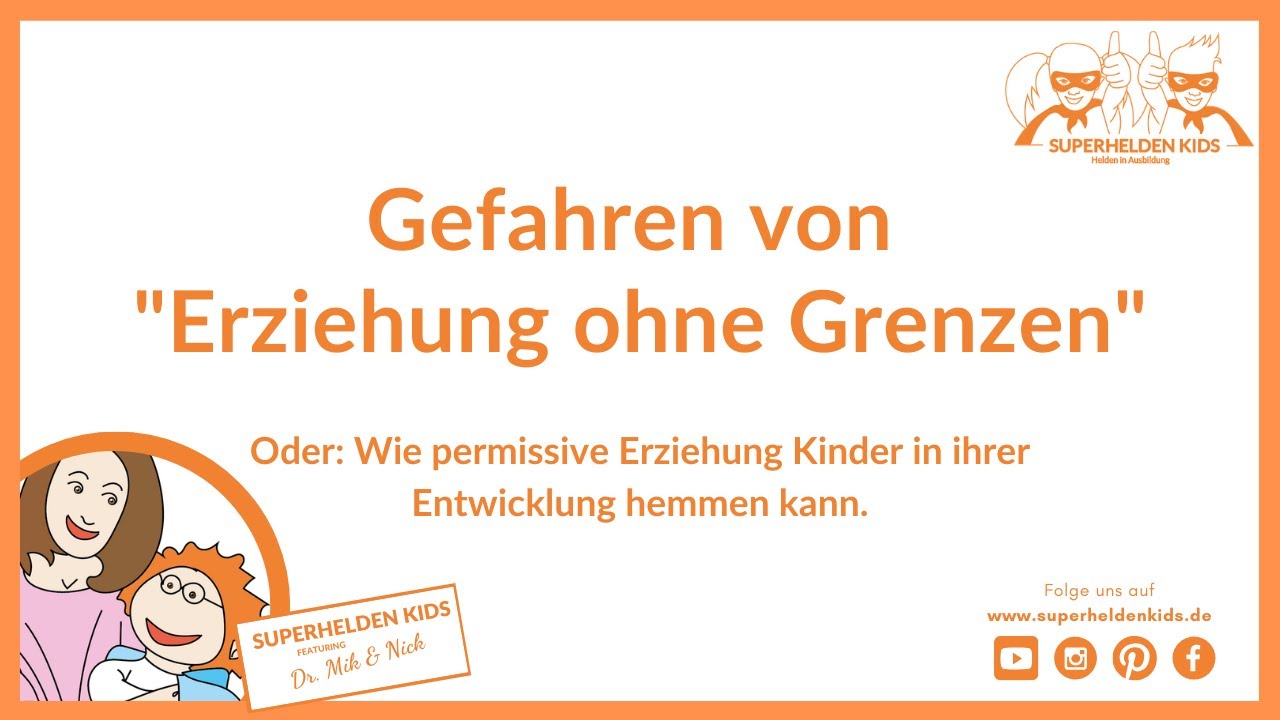 Gefahren von „Erziehung ohne Grenzen“