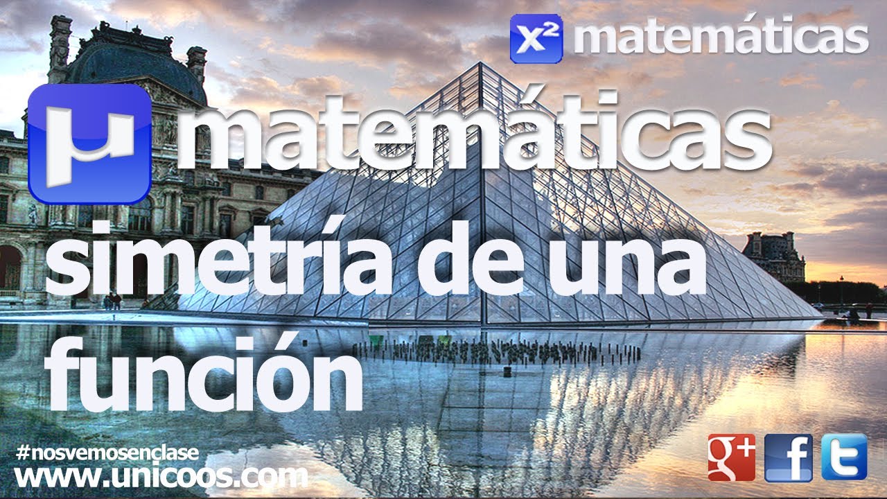 Simetria de una funcion BACHILLERATO (par o impar) matematicas bachillerato