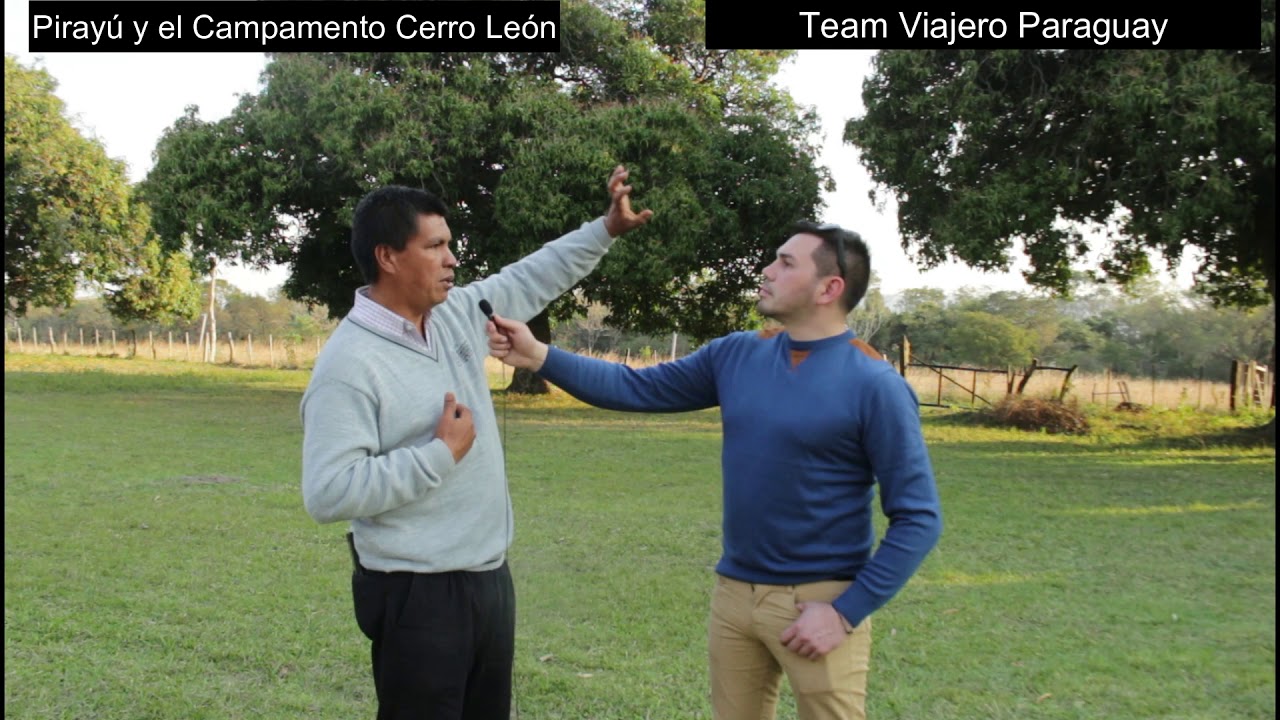 Pirayú y el Campamento Cerro León