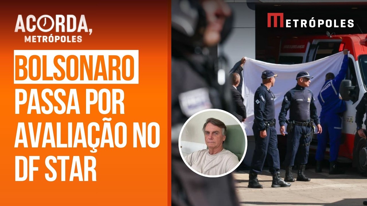 Após chegada ao DF Star, Bolsonaro passa por avaliação médica em Brasília