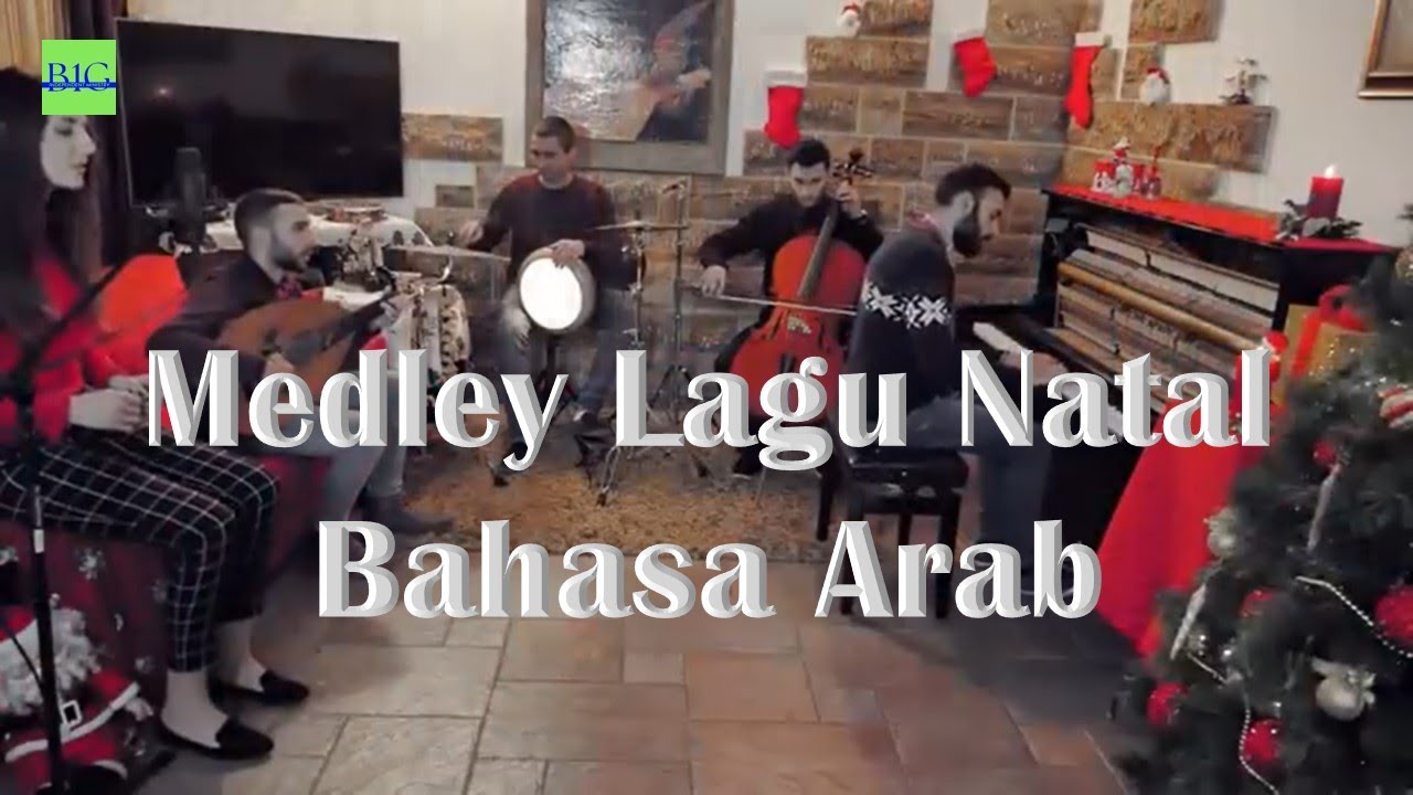 Medley Lagu Natal Bahasa Arab (Arabian Christmas Song Medley) @B1GInMinistry  #bramyandmanaloe