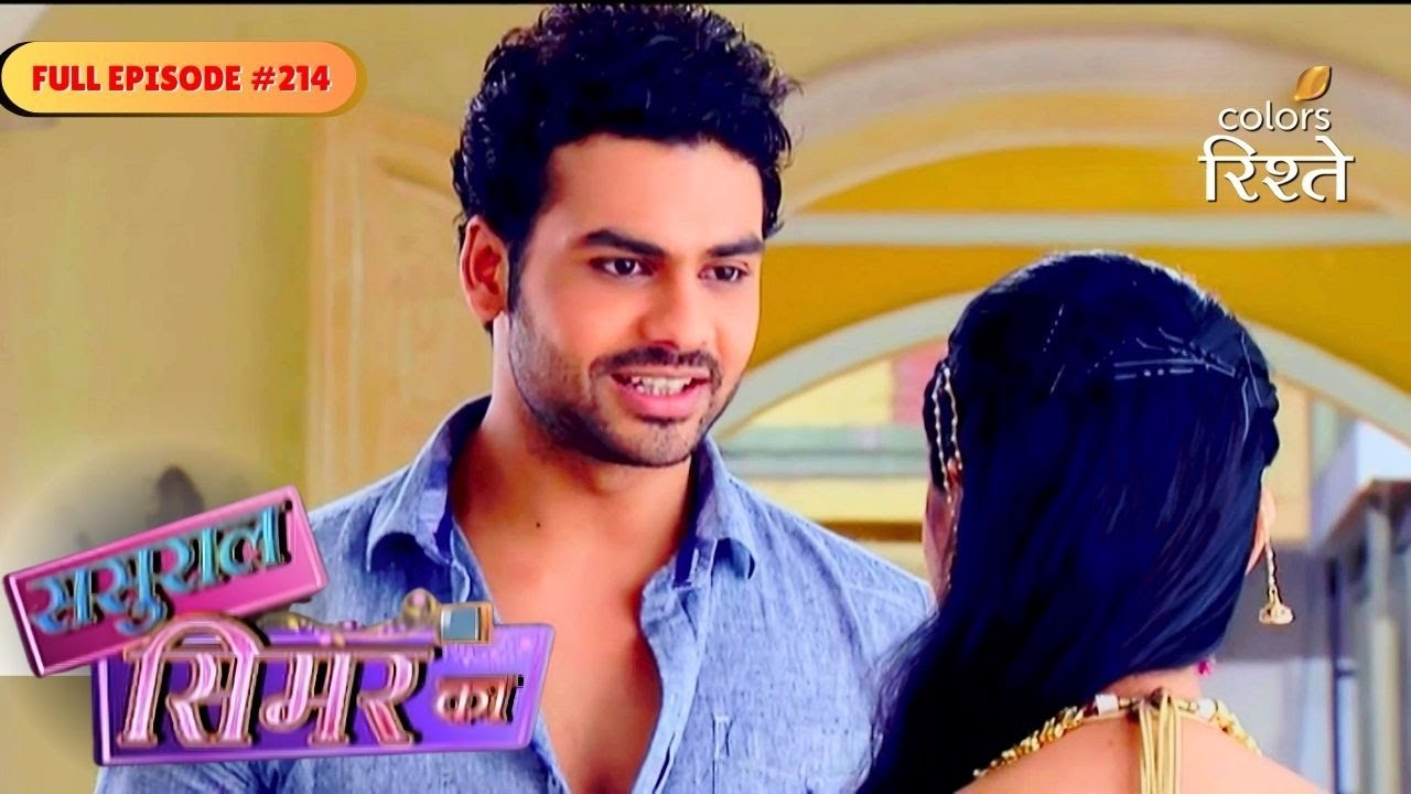 Sasural Simar Ka | Veeru asked Khushi to sign the papers | Full Ep - 214 | Colors Rishtey