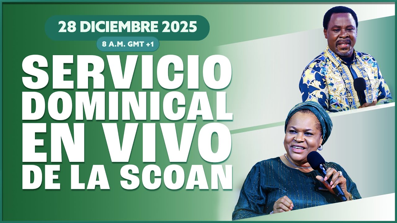 TRANSMISIÓN DEL SERVICIO DOMINICAL DE LA SCOAN (28-12-2025)
