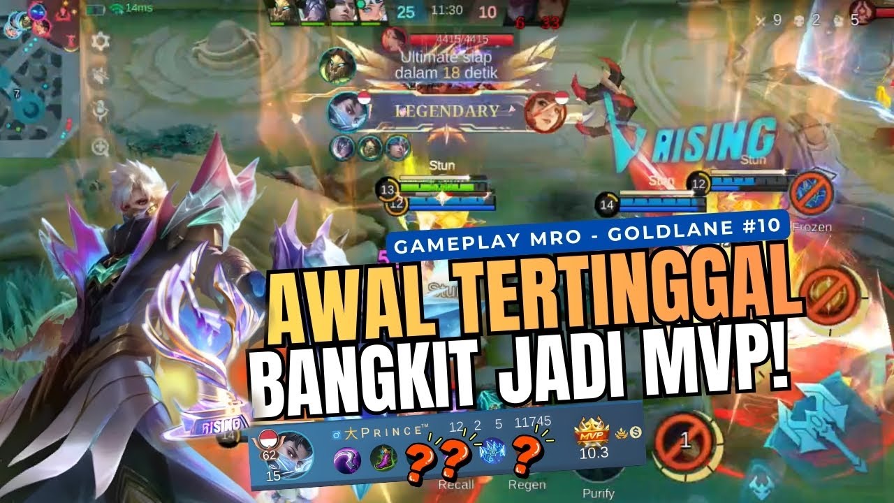 Comeback Rapi! - Gameplay MRO #Part5 | Dari Minus Gold Jadi MVP!