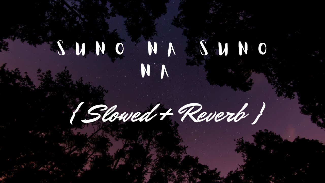 Suno Na Suno Na { slowed + Reverb } // Abhijeet Bhattacharya // Chalte Chalte
