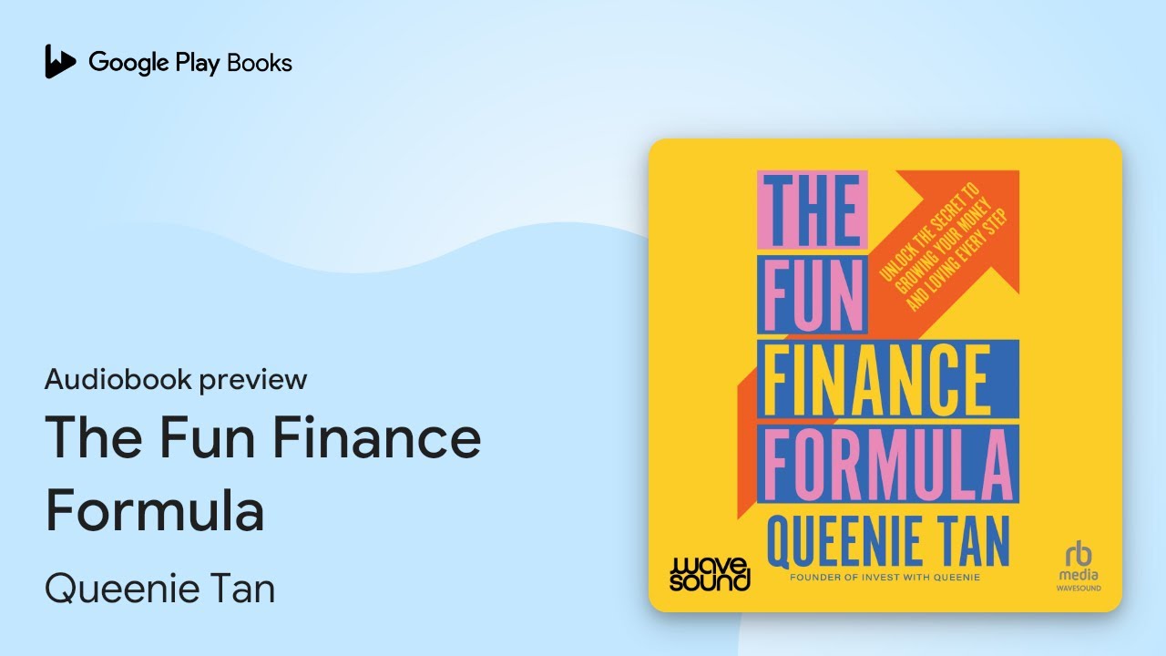 The Fun Finance Formula by Queenie Tan &middot; Audiobook preview