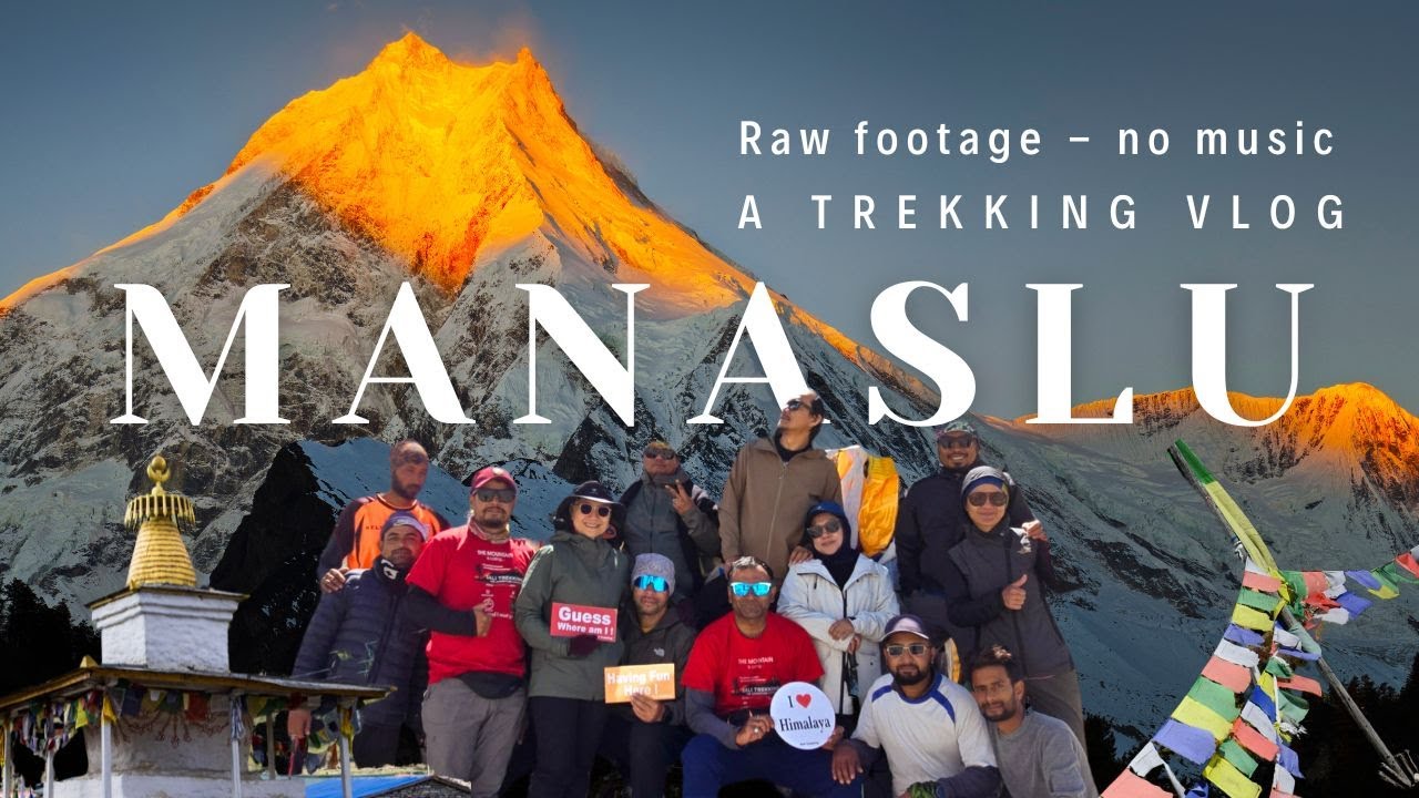 MANASLU CIRCUIT TREK VLOG 2024 - TREKKING THROUGH OFF THE BEATEN TRAIL