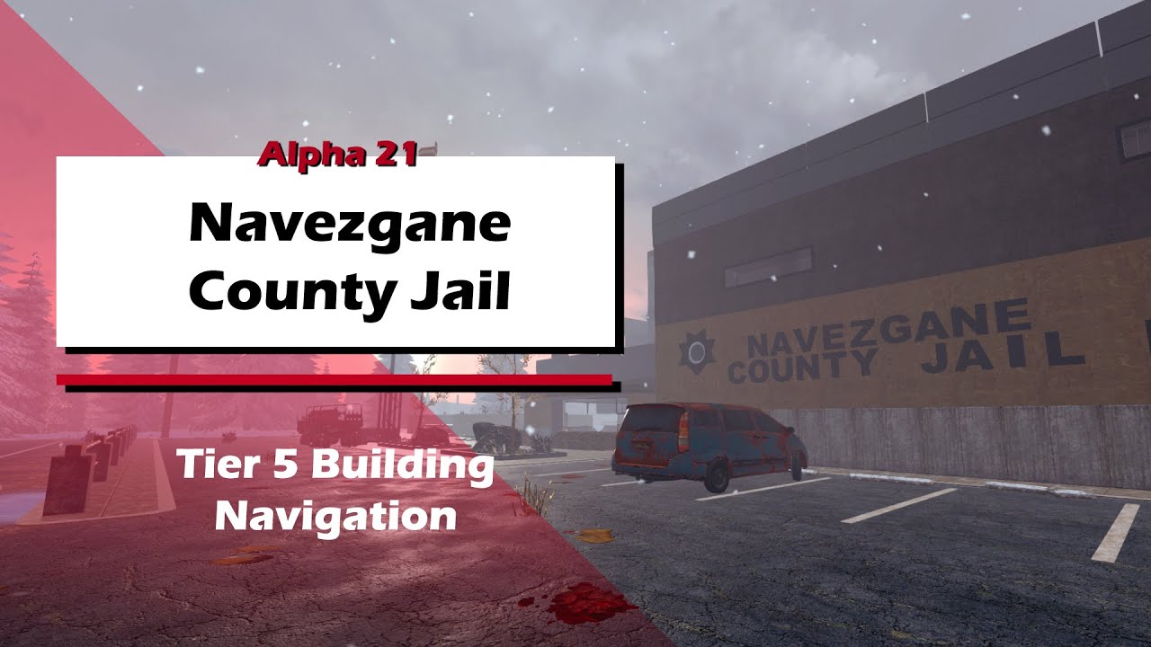A21 Navezgane County Jail Guide | 7DTD | Tier 6 Infestation