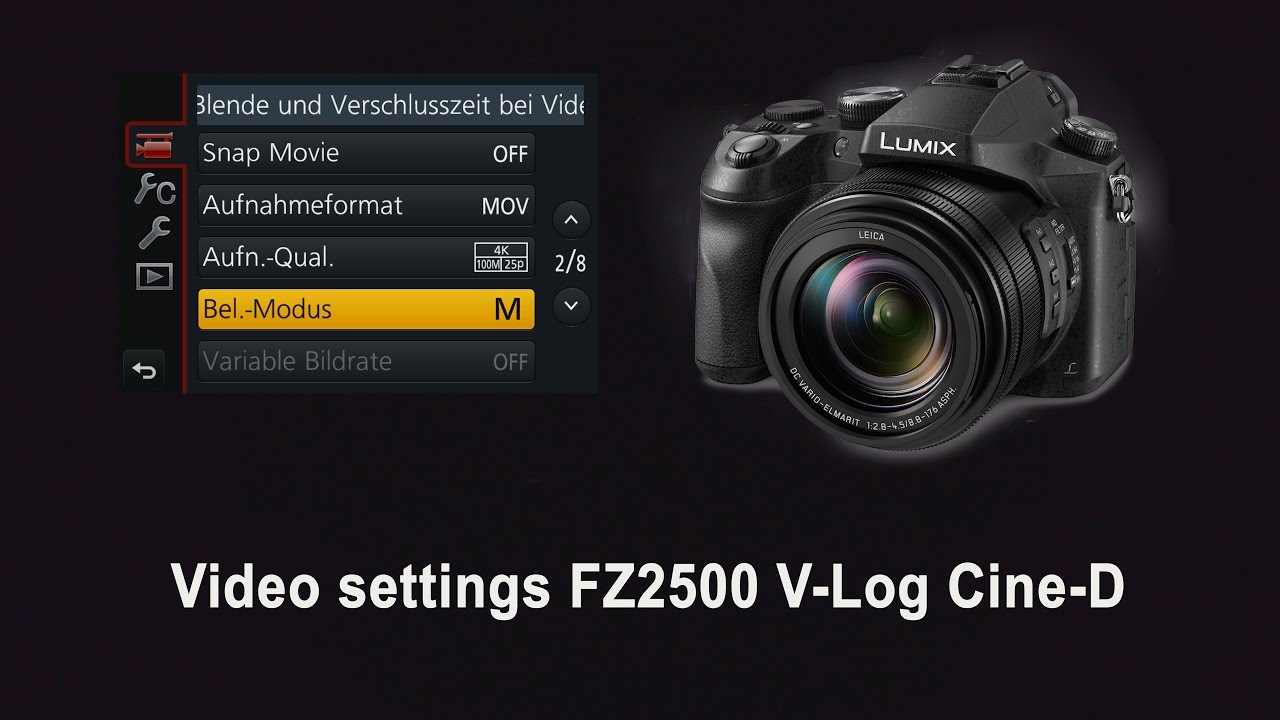 Лучшие настройки видео FZ2500 Cine-D VLog / Бесплатный LUT