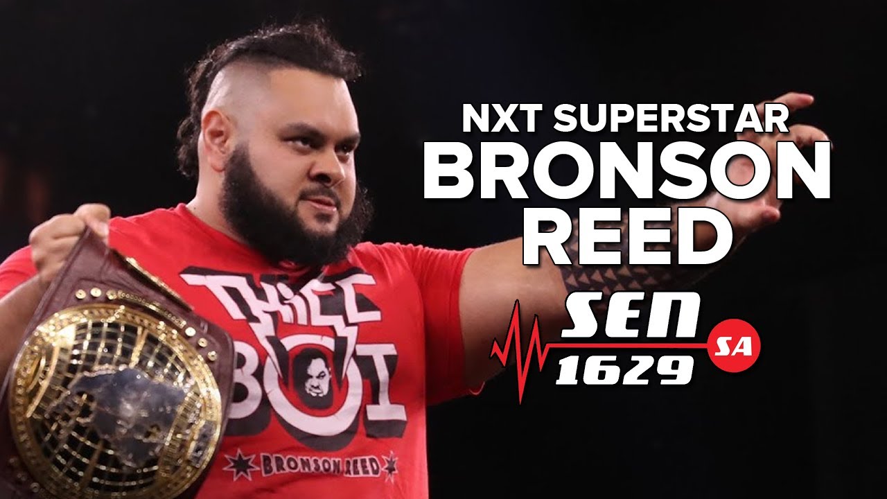 Interview with NXT Superstar Bronson Reed on 1629 SEN SA