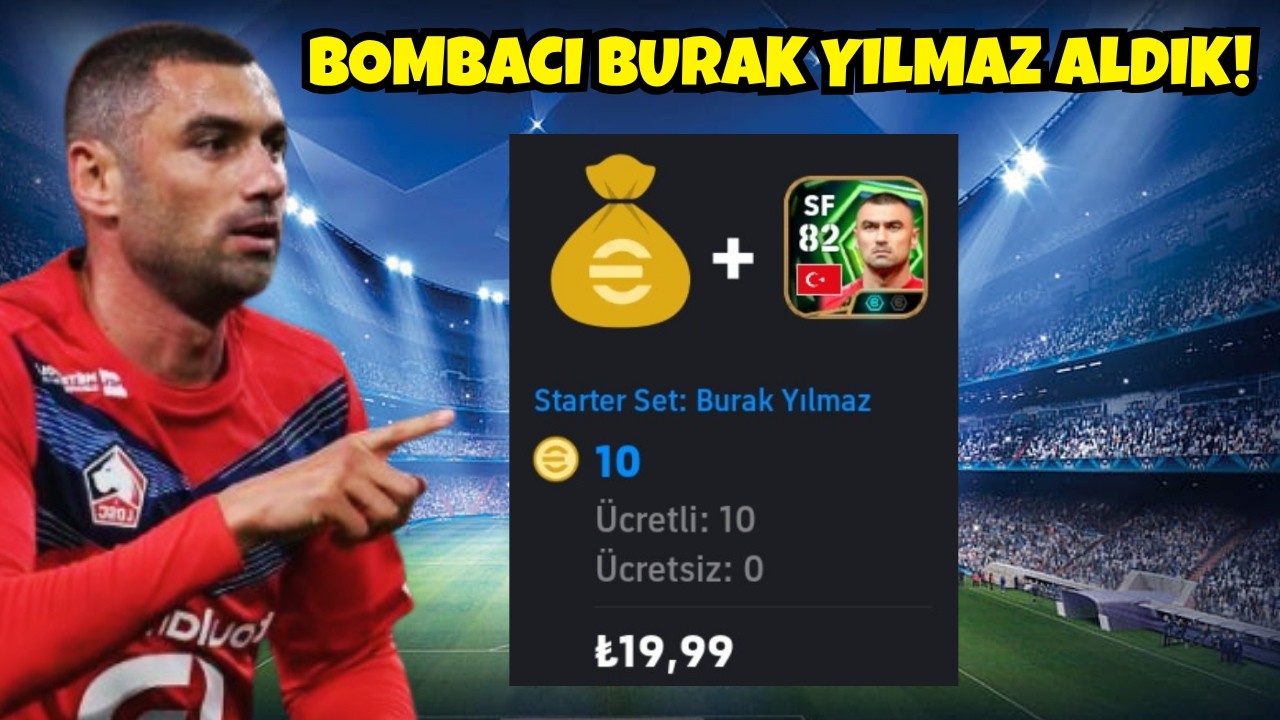 İLK TÜRK EPİC 😱 BOMBACI BURAK YILMAZ DENEME ve TOP AÇILIMI ! 20 TL DEĞER Mİ? (Efootball 2026 Mobile)