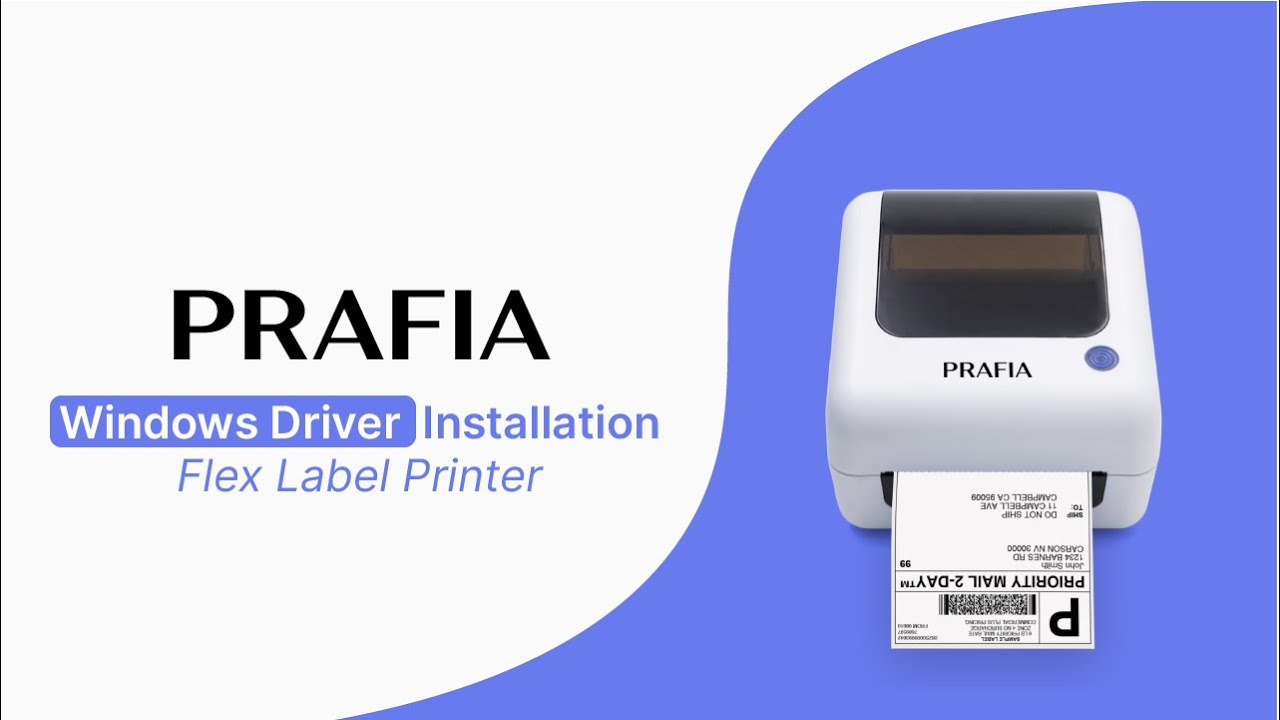 Prafia Flex Label Printer - Windows Driver Installation