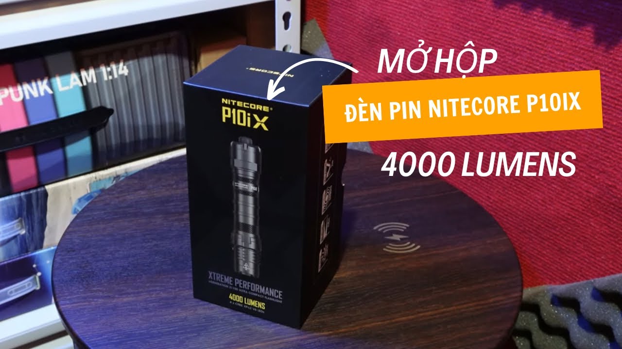 Trên tay mở hộp nhanh đèn pin Nitecore P10iX 4000Lumens