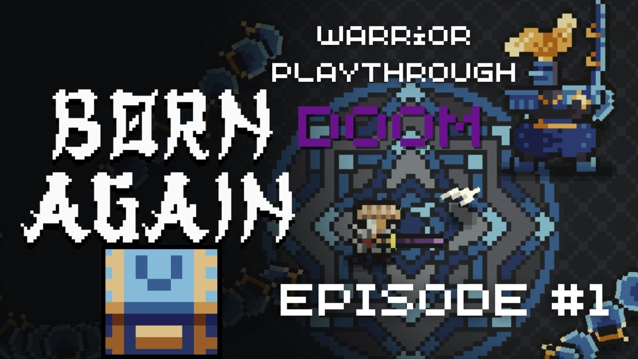 We got a mythic Early Game?! Doom Warrior Playthrough | Episode #1 | Born Again Online