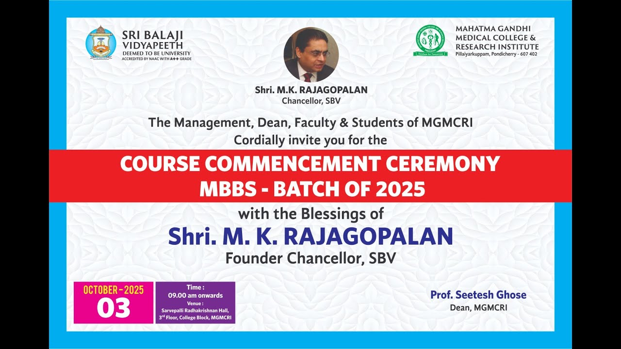 SBVU LIVE - Mahatma Gandhi Medical College and Research Institute - MBBS Course Commencement 2025