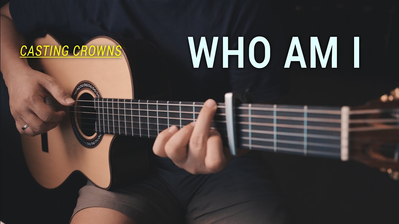 Who Am I - Casting Crowns (FREE TABS) | Classical Guitar Arrangement