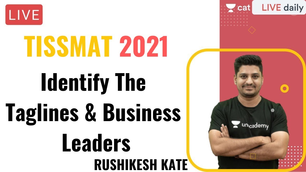 TISSMAT 2021 | Identify the Taglines & Business Leaders  l Unacademy CAT l Rushikesh Kate