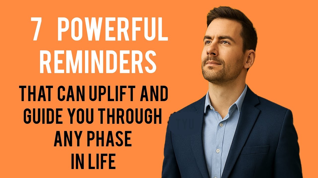 7 Powerful Reminders that can uplift and guide you through any Phase in life | motivation | Guidance