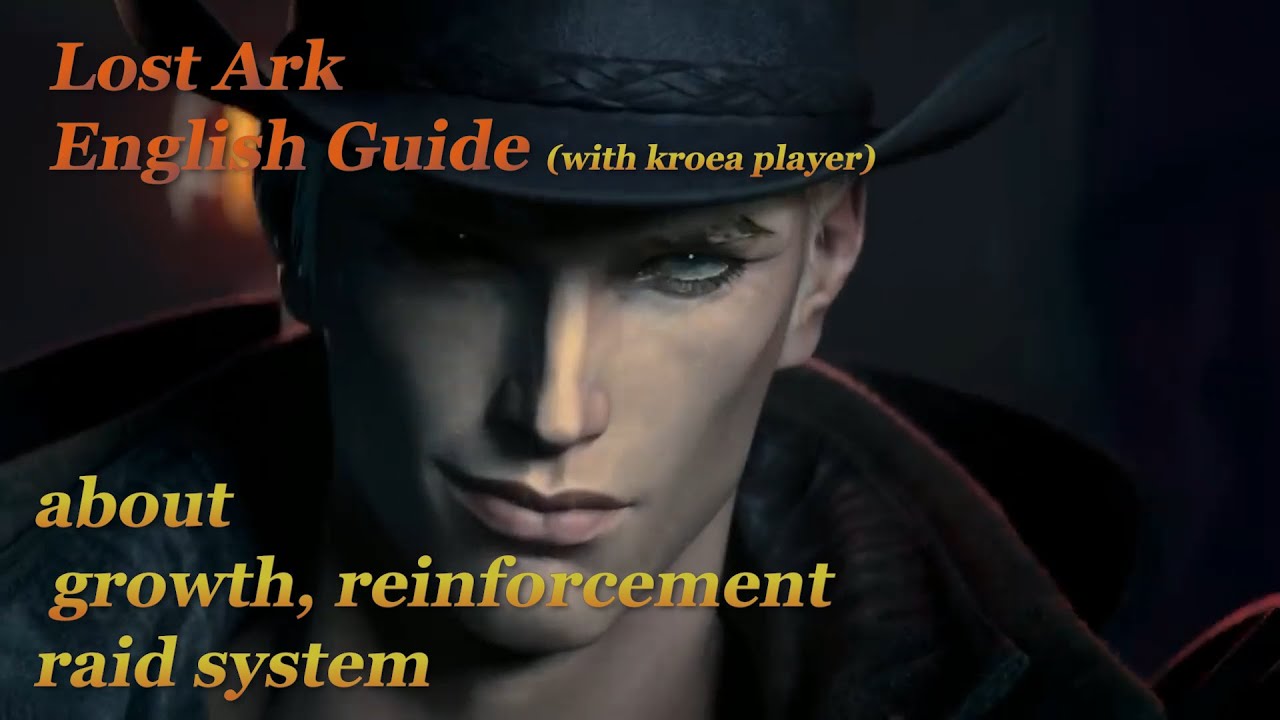 [Lost Ark]english guide for Europe and America
