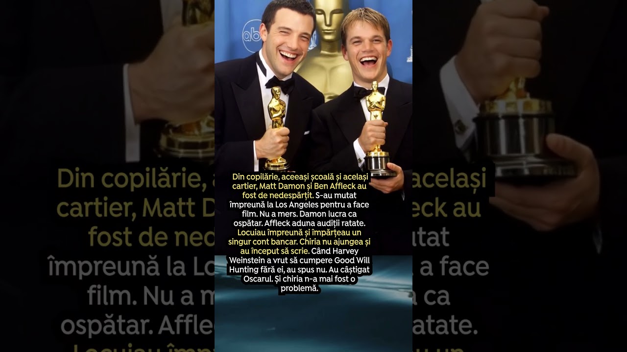 Matt Damon și Ben Affleck: scenariul care a plătit chiria