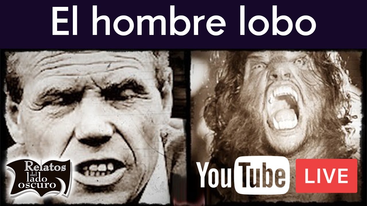 El hombre lobo, Expediente Warren | Relatos del lado oscuro