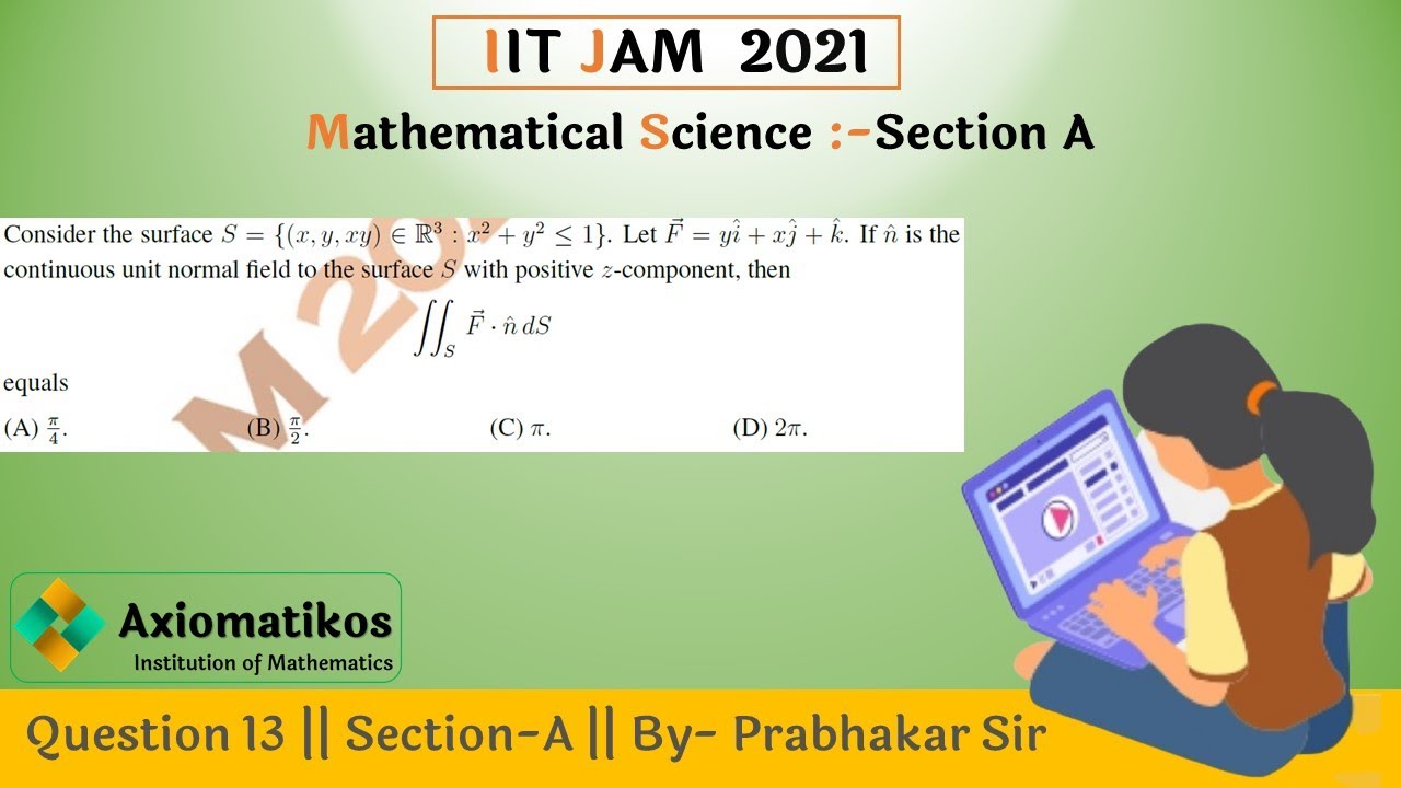 Question 13 | IIT JAM 2021| Section-A | Mathematical Science | By Prabhakar Sir