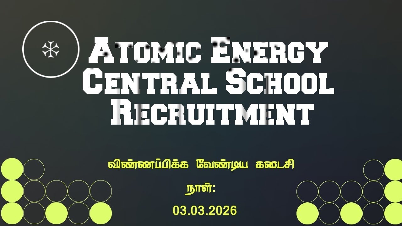 Atomic Energy Central School Recruitment | Teaching | Non-Teaching |