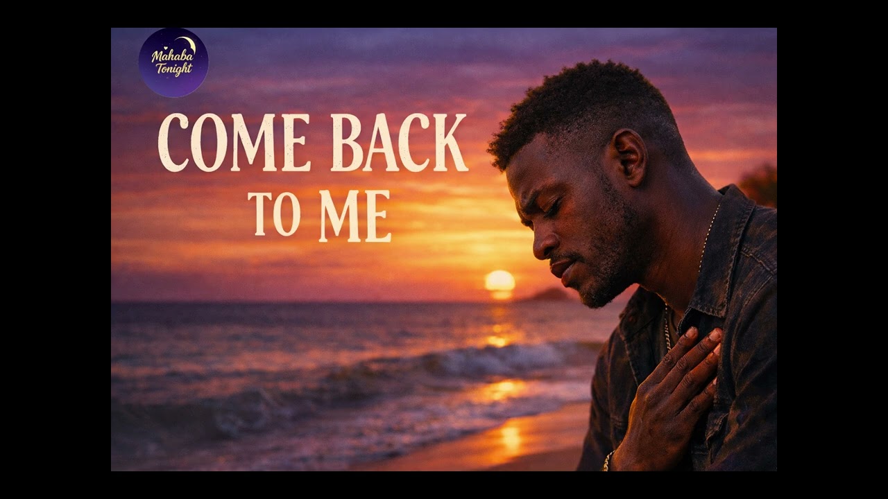 Come Back To Me_Sad & Heartbreak Song