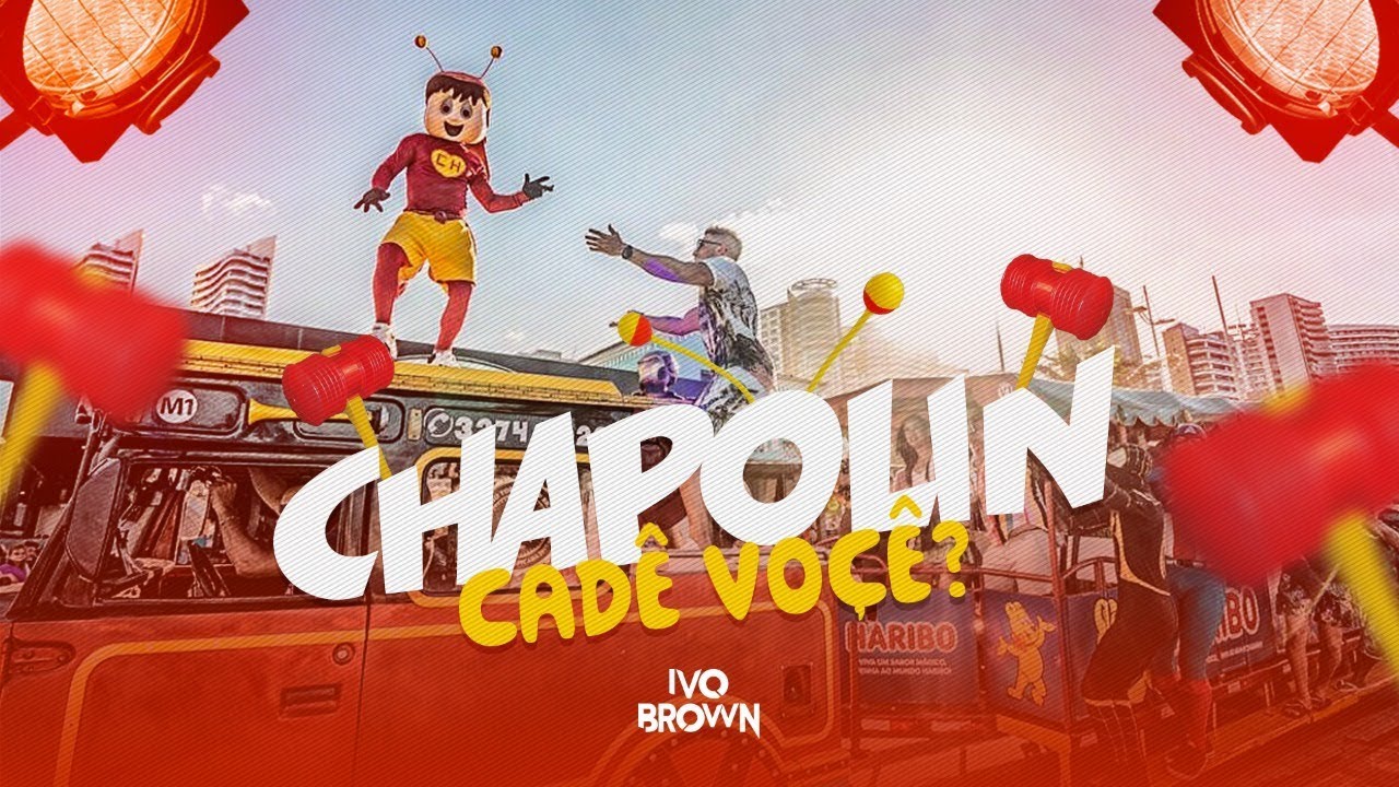 Ivo Brown - Chapolin , cadê você? [Clipe Oficial]