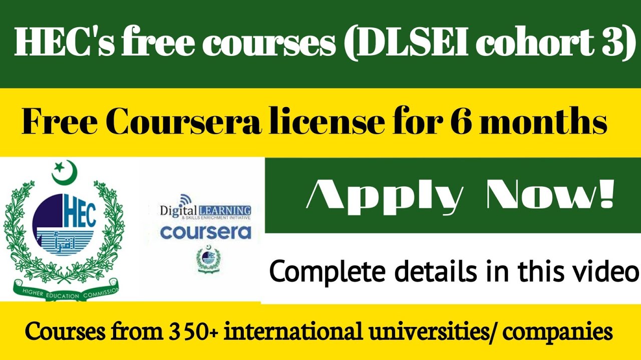 How to apply for HEC DLSEI Cohort 3 | Get Coursera 6 Months Free License #latestnews 