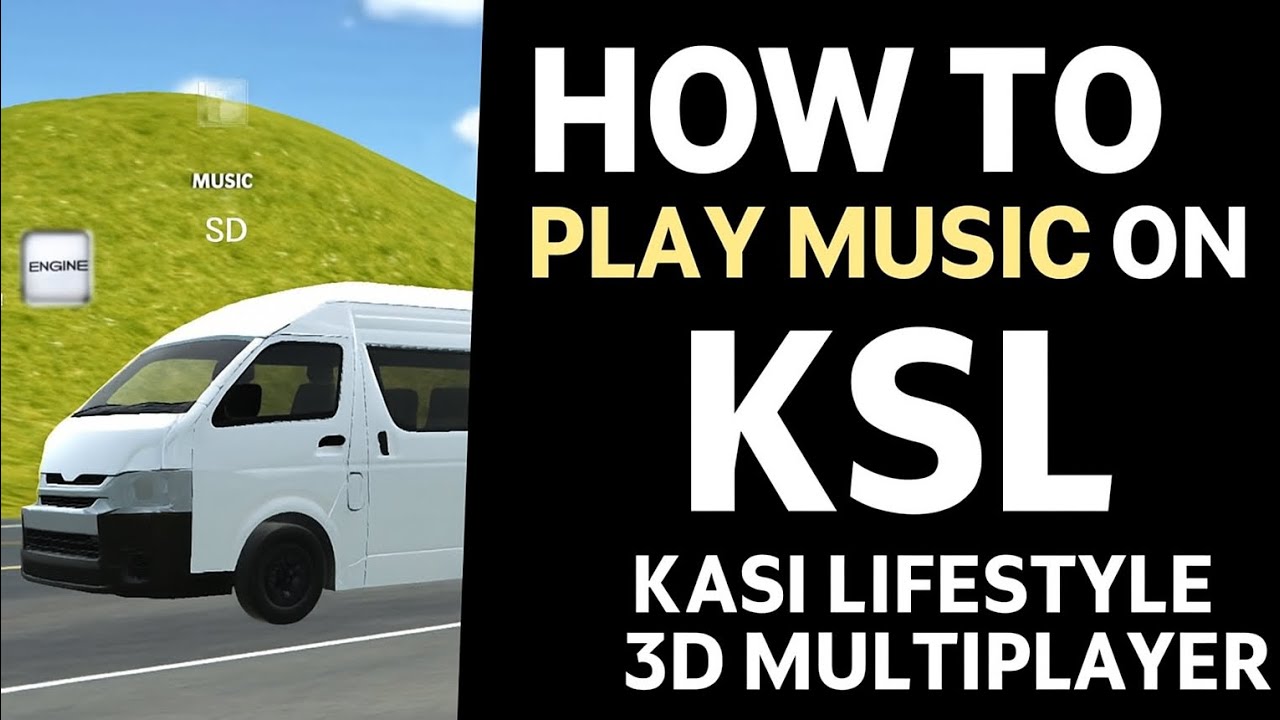 🎶 Play Your Own Music in Kasi Lifestyle 3D Multiplayer (KSL) | Android Guide