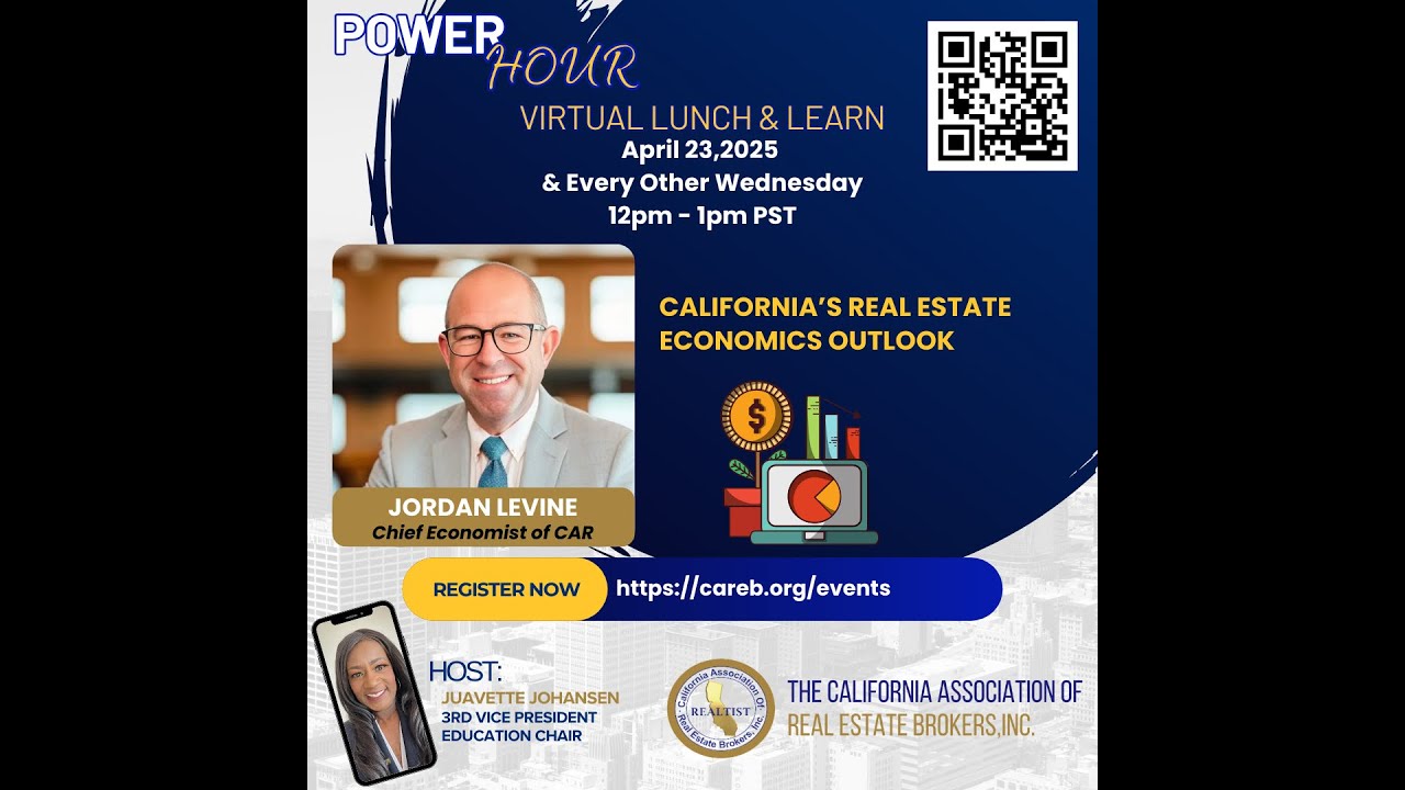 𝐂𝐀𝐑𝐄𝐁 𝐏𝐨𝐰𝐞𝐫 𝐇𝐨𝐮𝐫  𝐩𝐨𝐧 𝐝𝐞 𝐫𝐞𝐩𝐥𝐚𝐲 - California’s Real Estate Economics Outlook