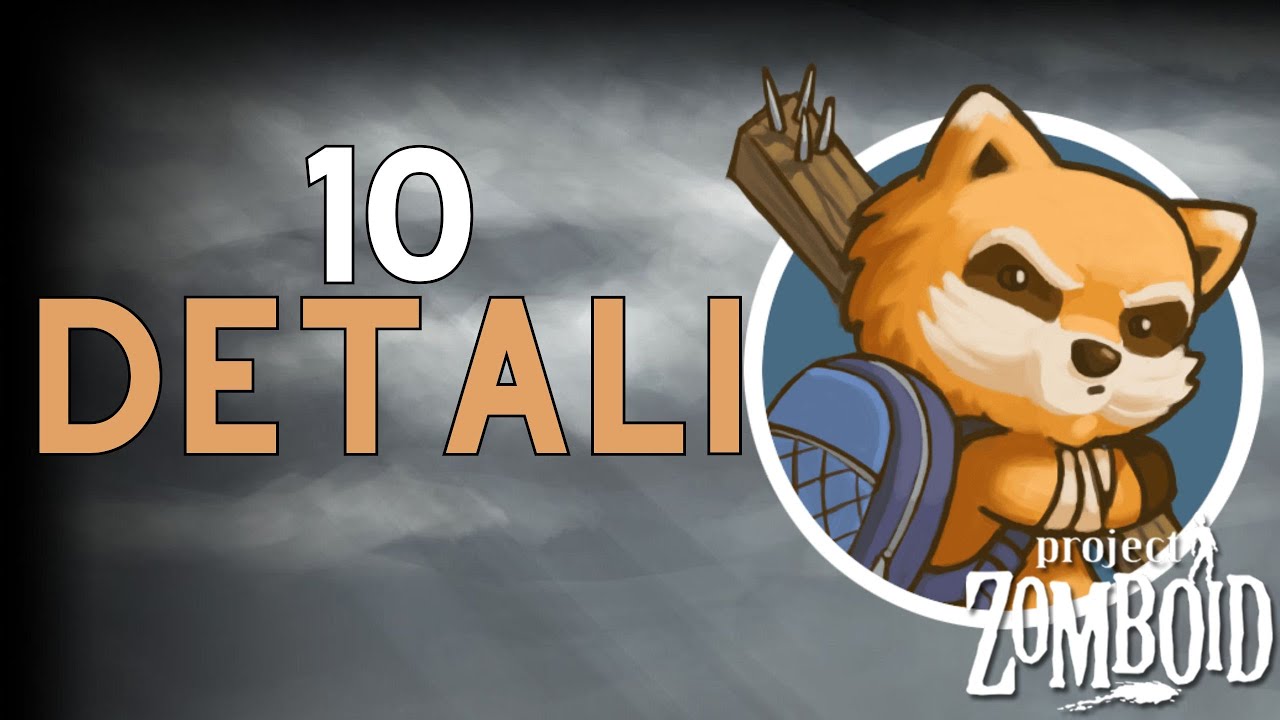 10 Szokujących DETALI w Project Zomboid