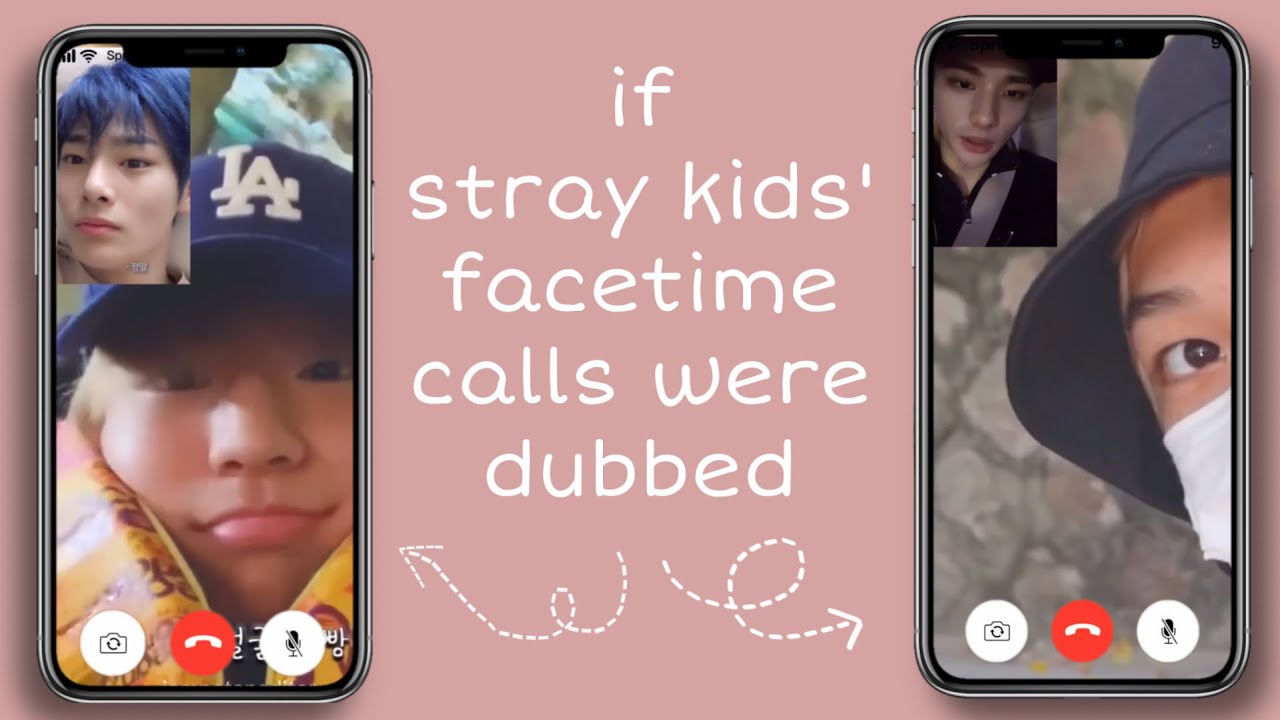 if stray kids&rsquo; facetime calls were dubbed