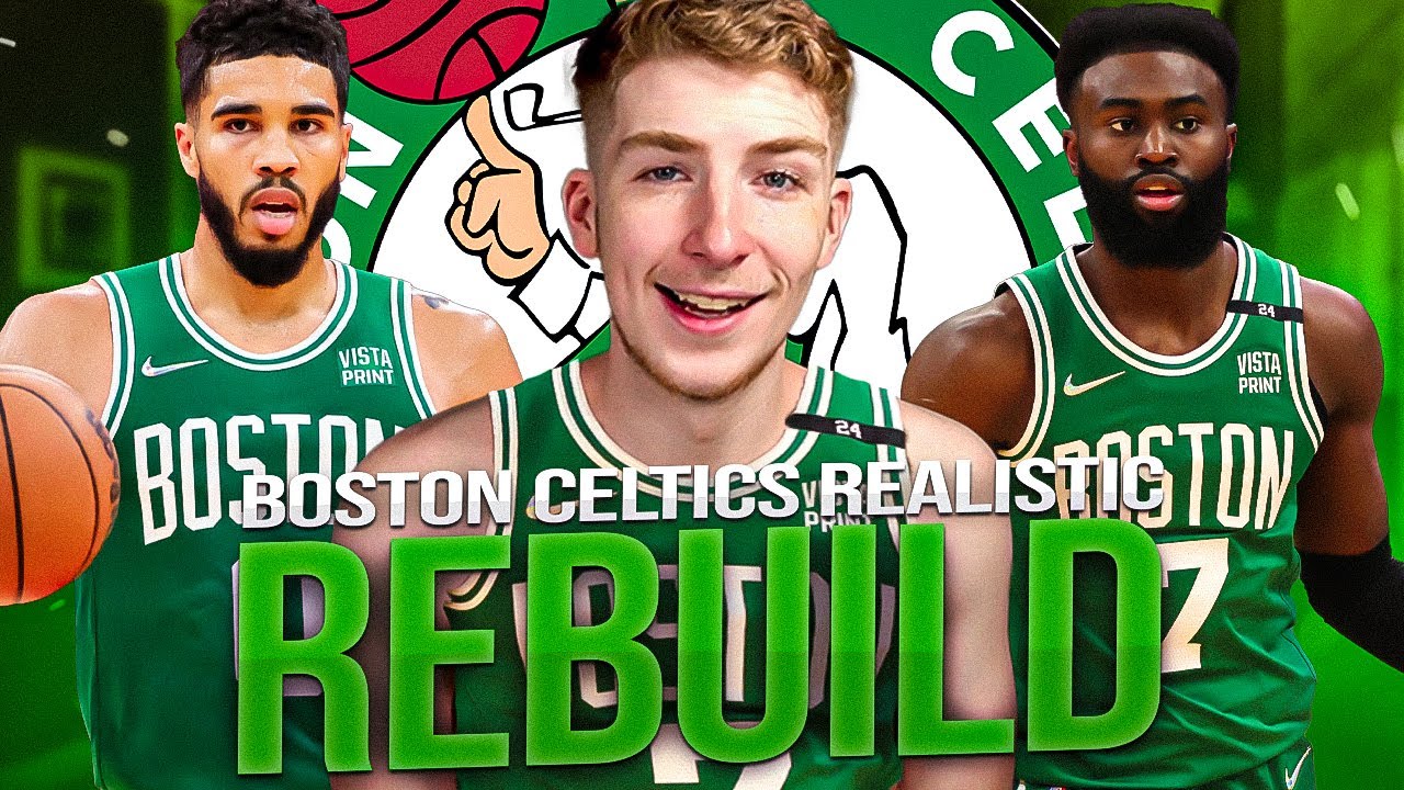 BOSTON CELTICS REALISTIC REBUILD IN NBA 2K23!