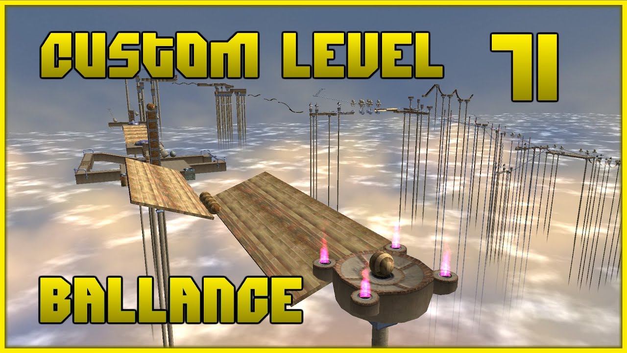 Custom Level 71 | Ballance