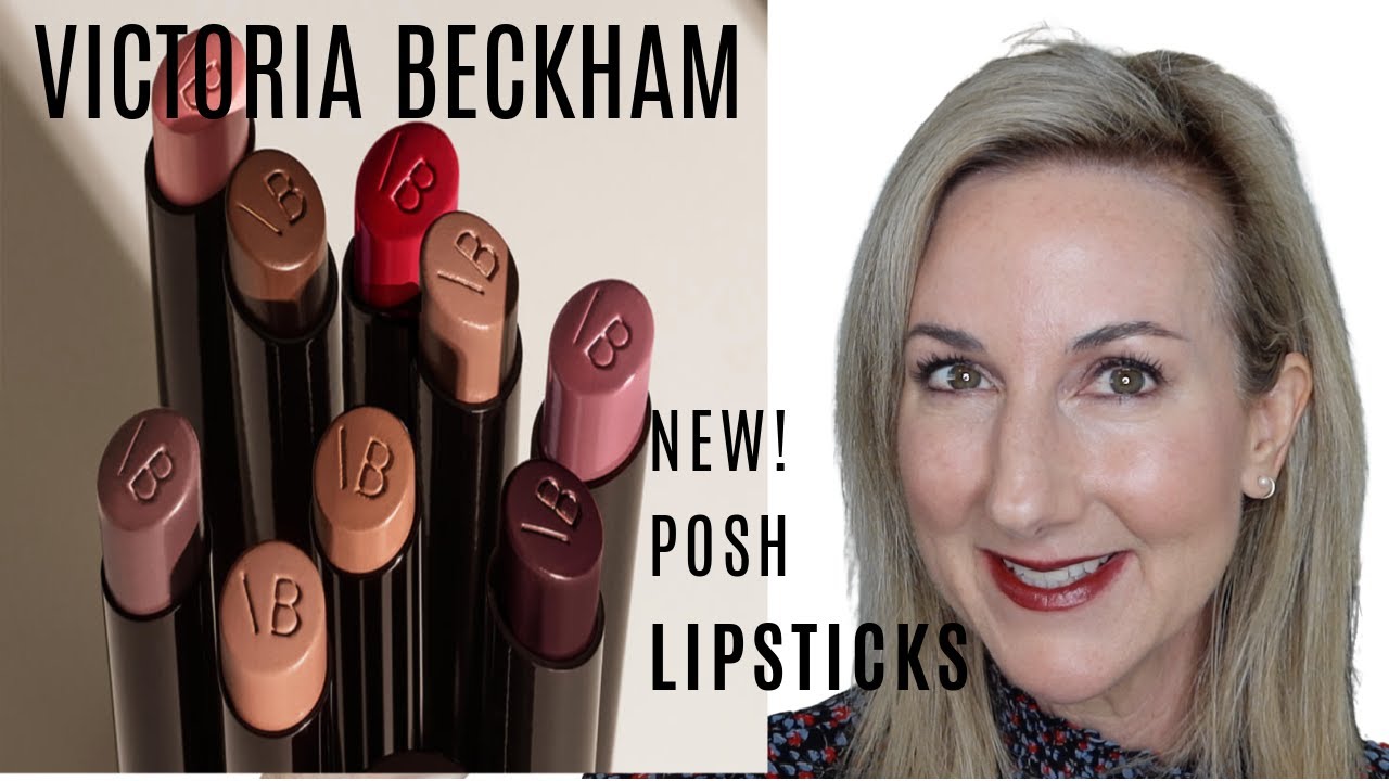 NEW! VICTORIA BECKHAM BEAUTY | POSH LIPSTICKS | POSE, PLAY, SWAY!