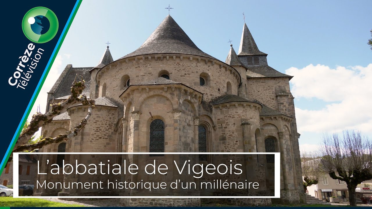 L'abbatiale de Vigeois : Un monument historique d&rsquo;un mill&eacute;naire