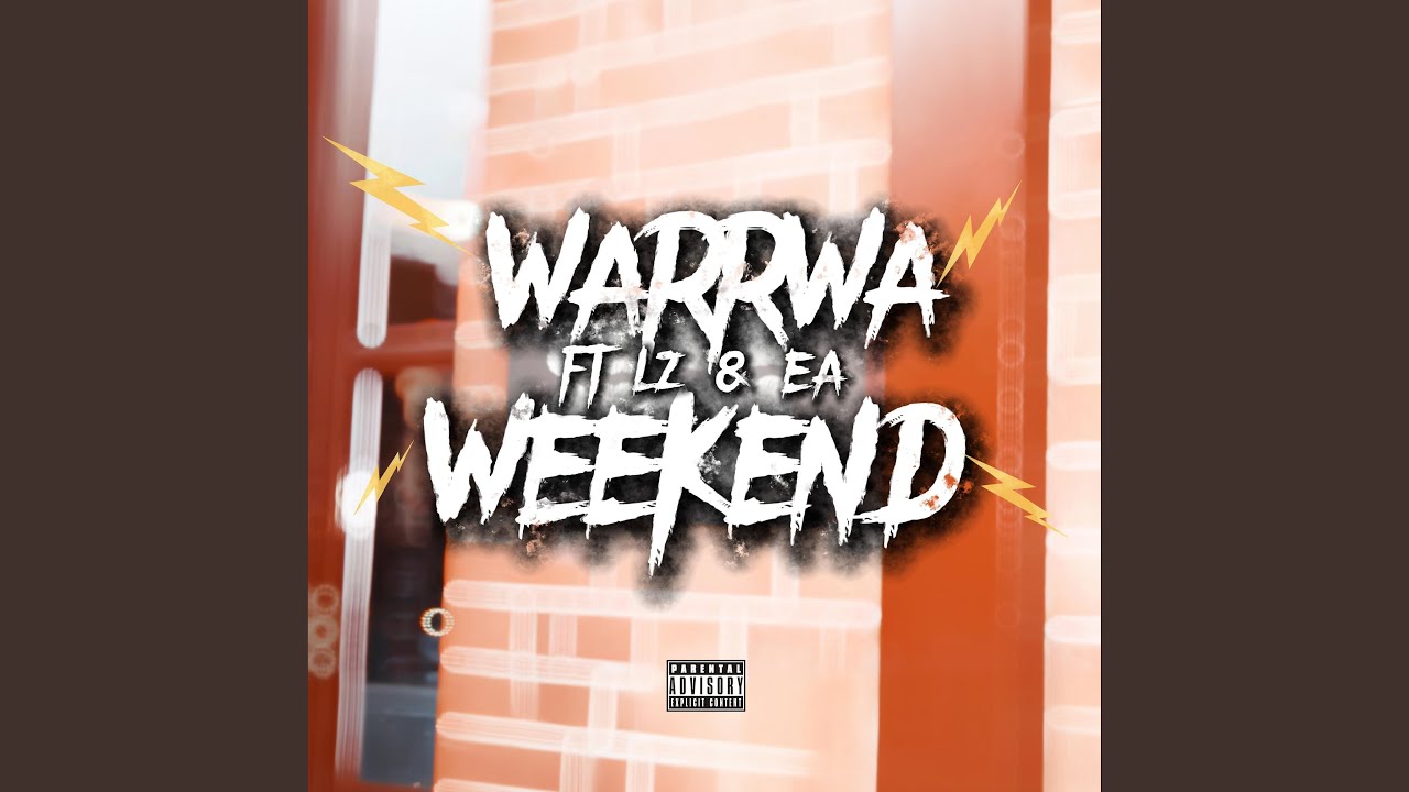Weekend (feat. L&rsquo;z & EA)