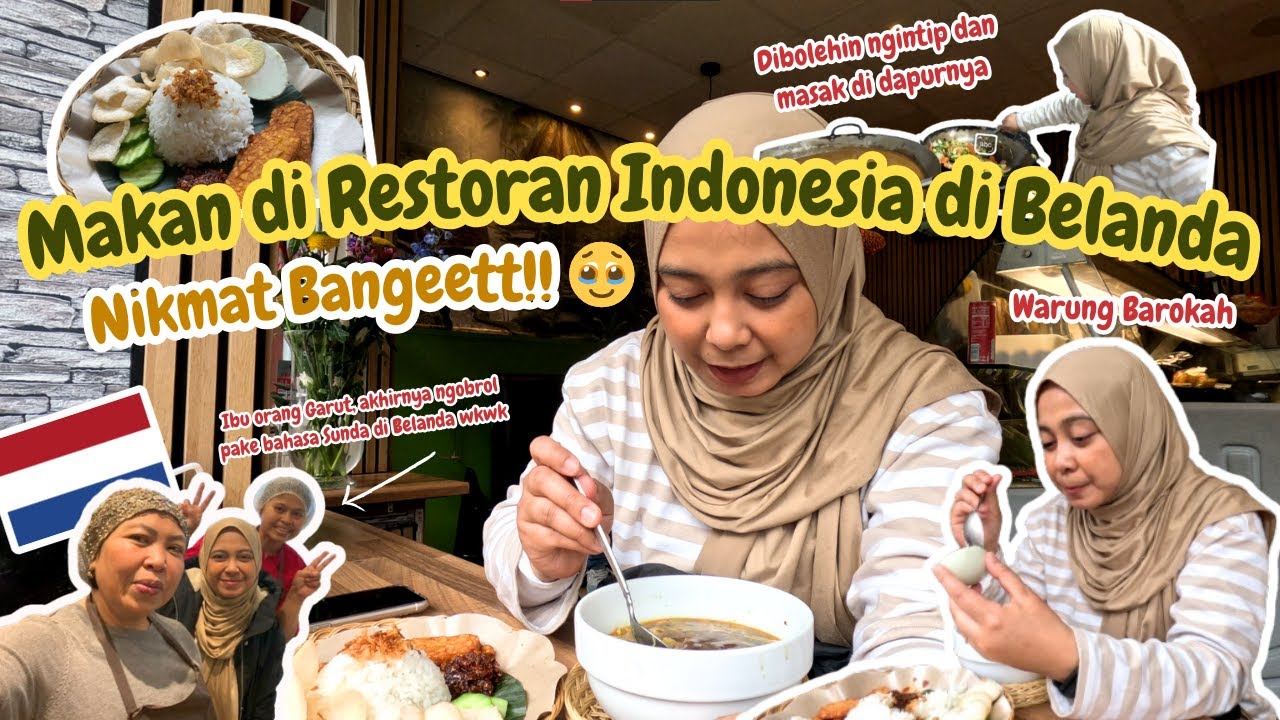 MAKAN DI RESTORAN INDONESIA DI BELANDA 🇳🇱: WARUNG BAROKAH | IBUNYA TERNYATA ORANG GARUT JUGA 😁