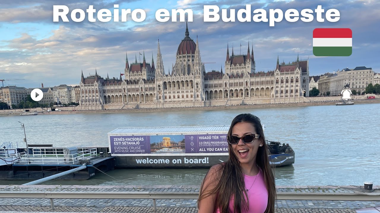 EUROTRIP- ROTEIRO DE 3 DIAS EM BUDAPESTE