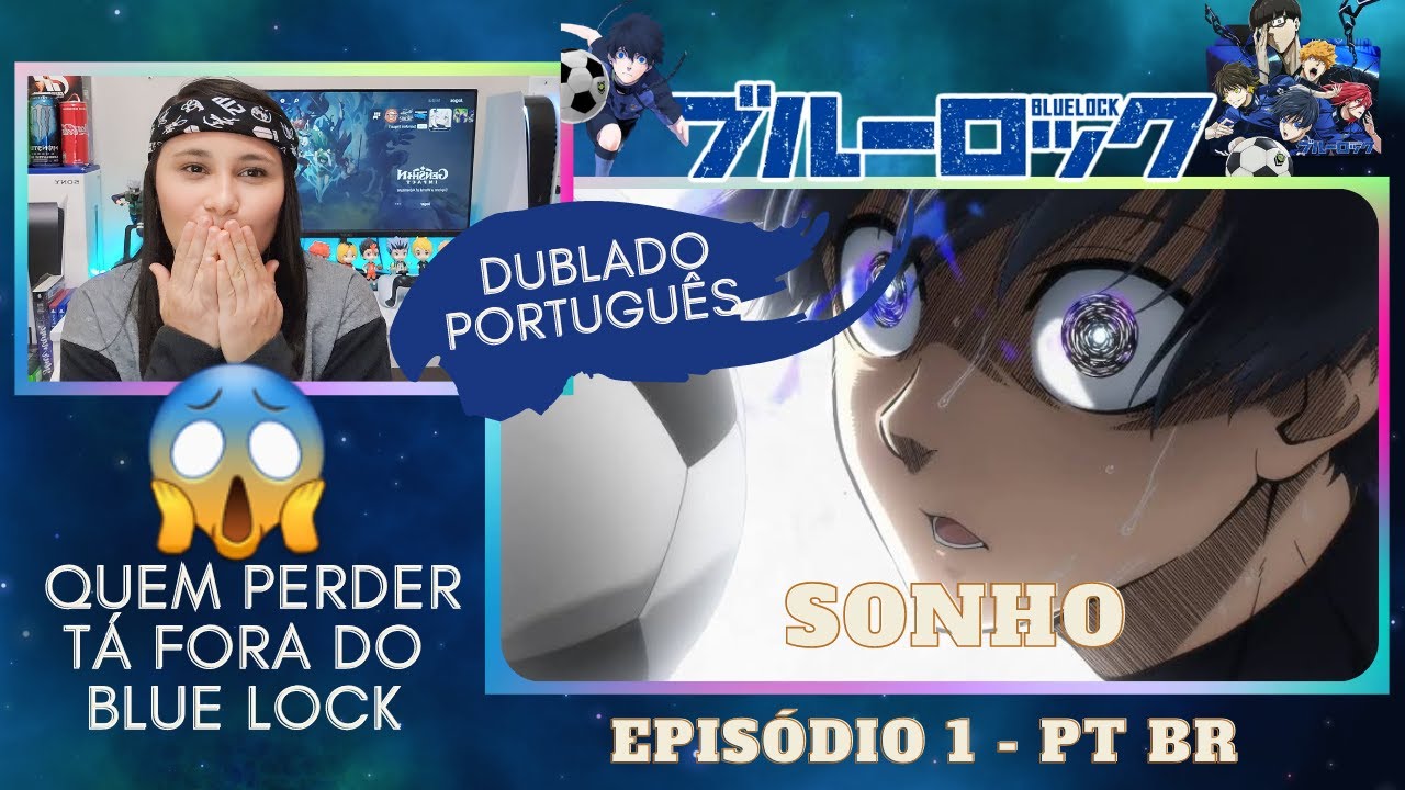 EPISÓDIO 1 BLUE LOCK  [REACT] DUBLADO PORTUGUÊS
