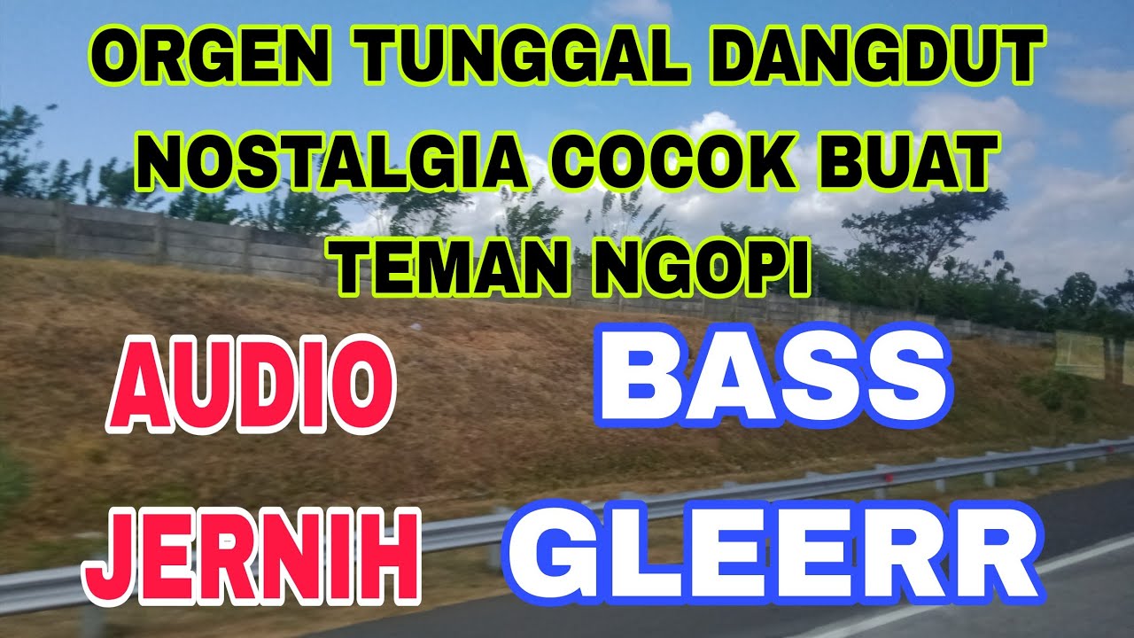 orgen tunggal dangdut kenangan tembang lawas