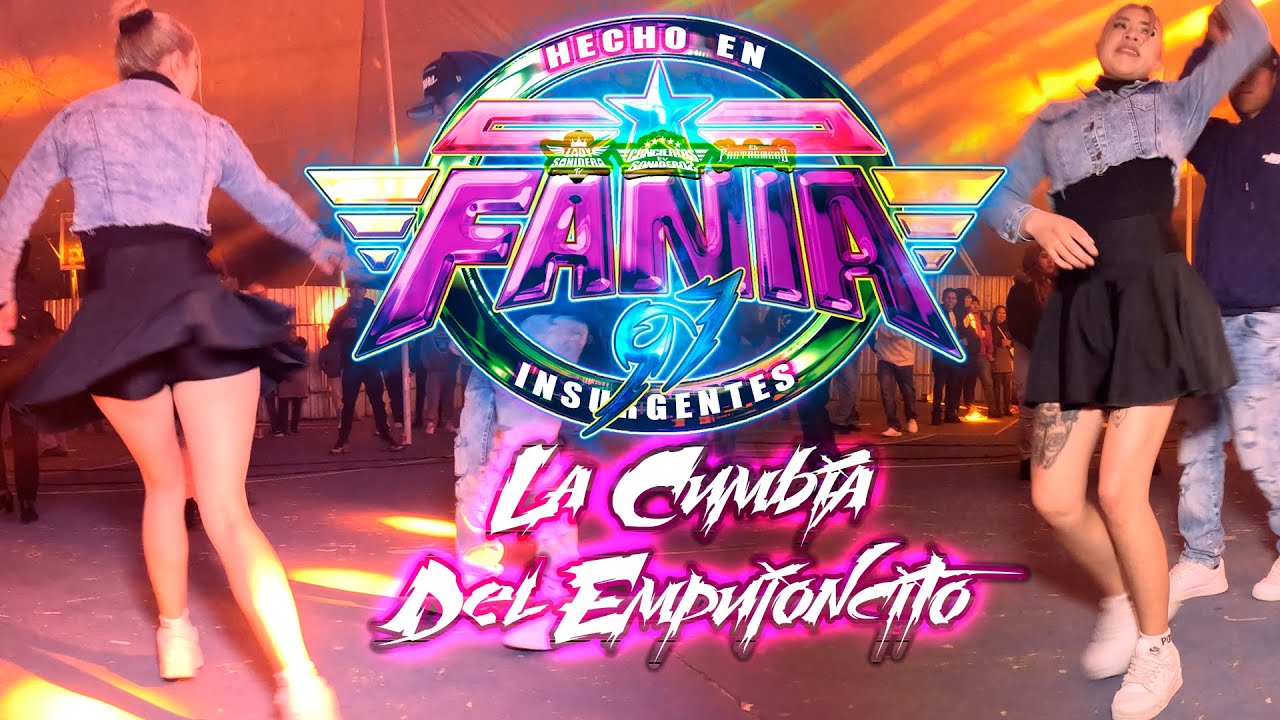SONIDO FANIA 97 SANTA MARIA NENETZINTLA 2026 LA CUMBIA DEL EMPUJONCITO