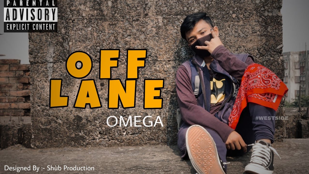 &Oslash;MEGA - OFF LANE [ OFFICIAL MUSIC VIDEO ] | ( PROD BY :- SILENTMAFIA )