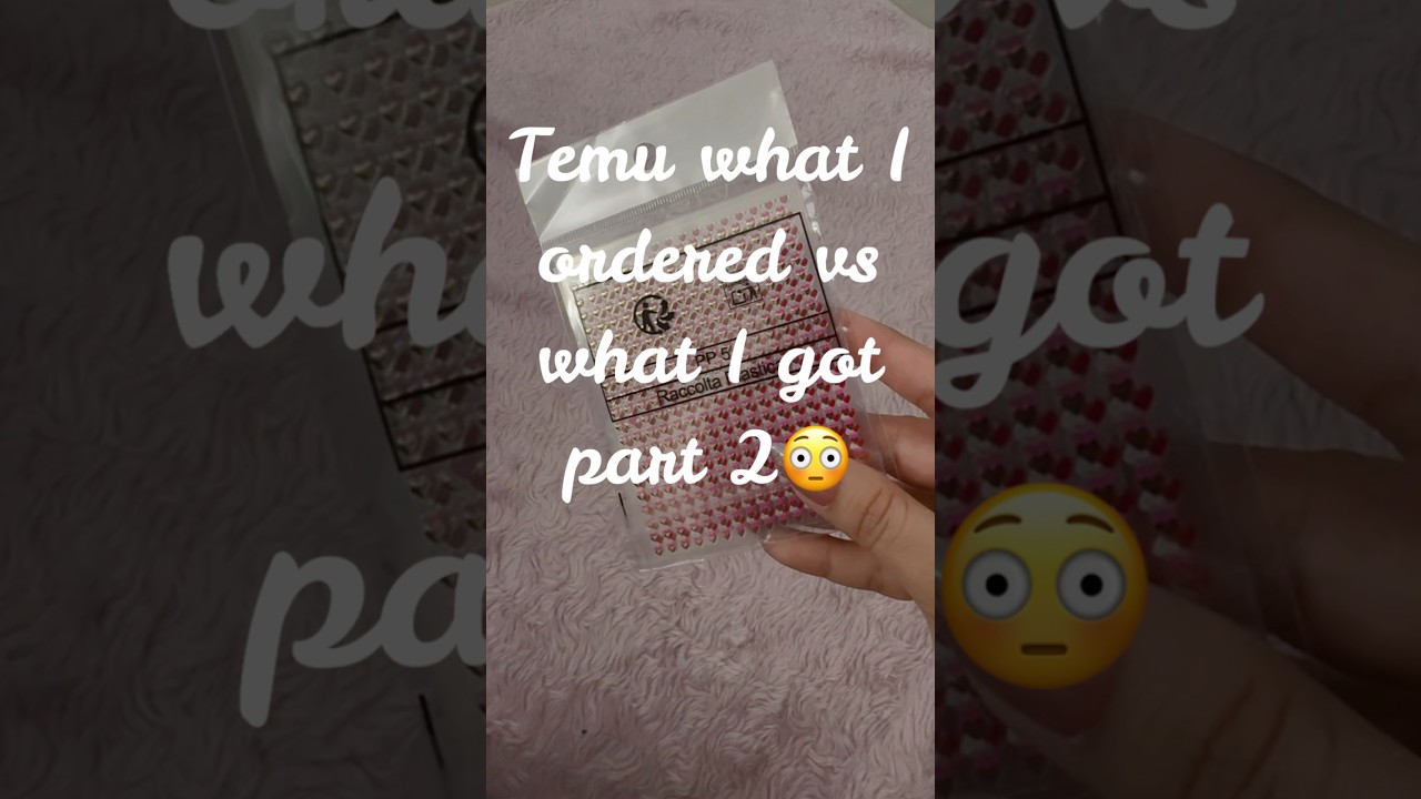 Temu what I ordered vs what I got part 2😳 mini love heart nail art stickers💕❤️