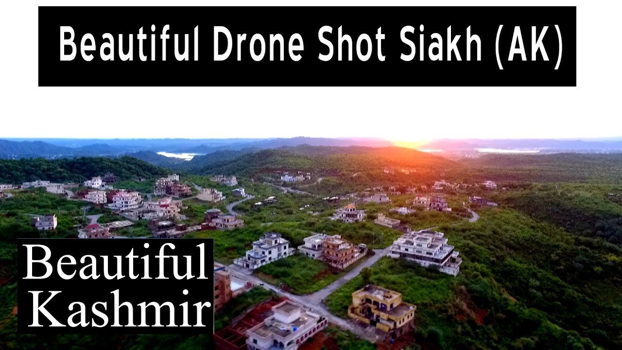 SIAKH BEST DRONE SHOT || DADYAL DRONE VIEW 2019 ||
