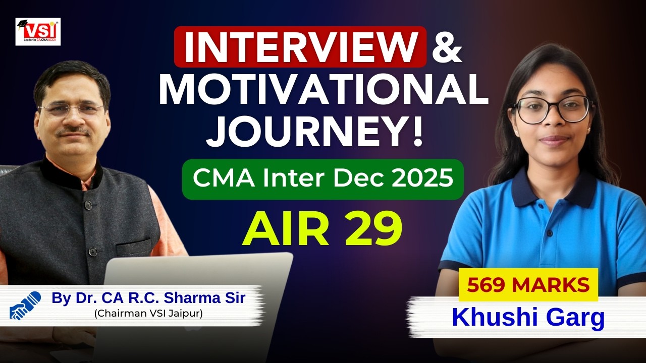 🔥 AIR 29 Khushi Garg | CMA Inter Dec 2025 Topper Interview | 569/800 | VSI Jaipur