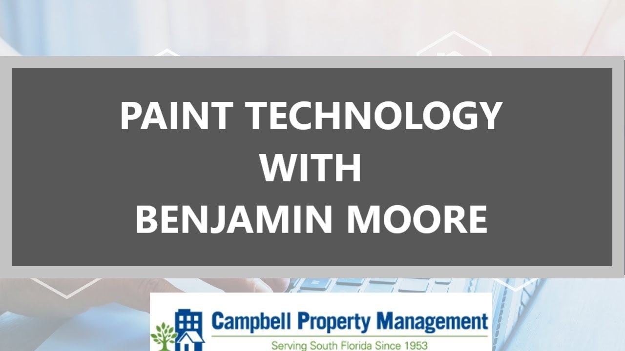 Paint Technology CEU Course Featuring Benjamin Moore - Campbell Property Management