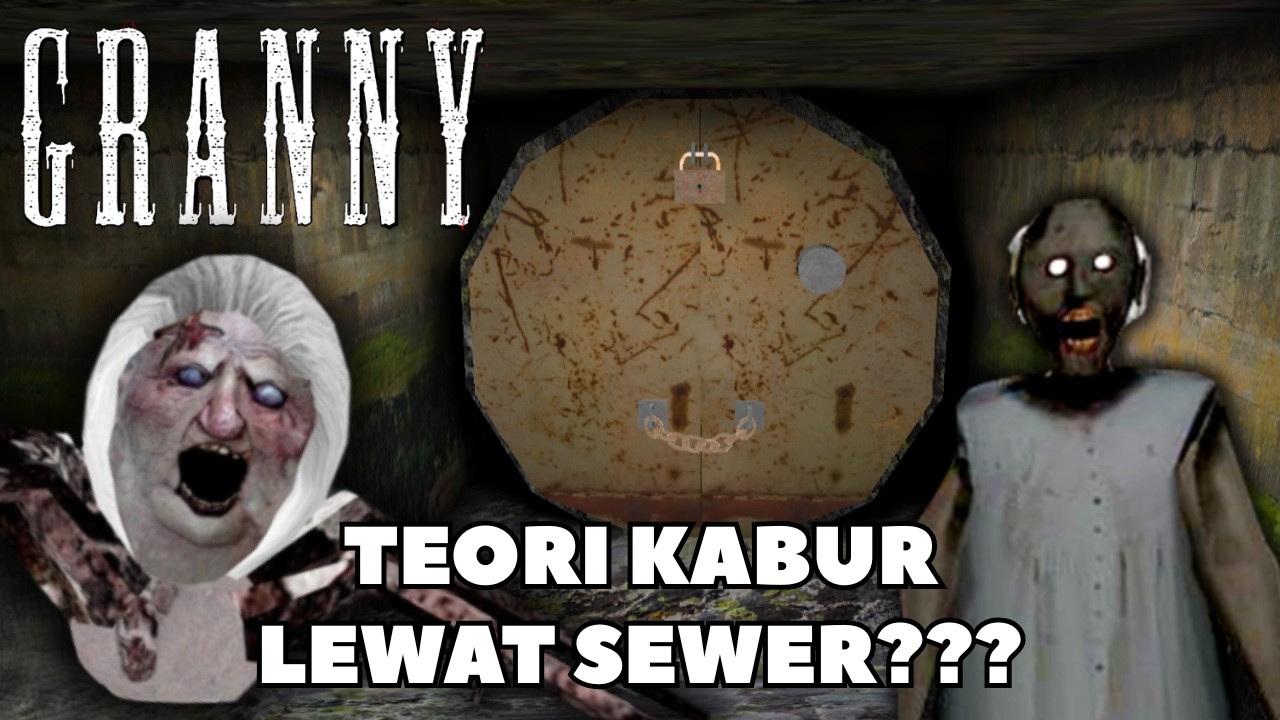 APAKAH BISA KABUR LEWAT SEWER??? | Granny